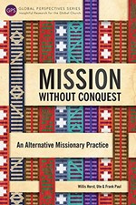 Mission Without Conquest: An