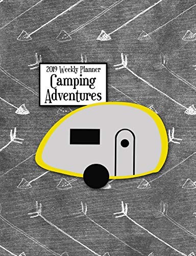 2019 weekly planner - 2019, camping
