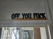 Off You F**k Door Topper –