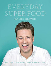 Everyday Super Food by Oliver