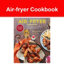 Air-fryer Cookbook: Quick