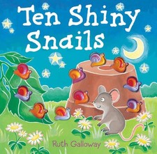Ten Shiny Snails by Galloway