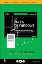 The iTunes for Windows Book-Scott Kelby, Kleber Stephenson