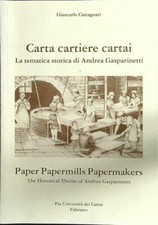 CARTA CARTIERI CARTAI CASTAGNARI GIANCARLO PIA UNIVERSITÀ DEI CARTAI 2006 