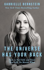 The Universe Has Your Back