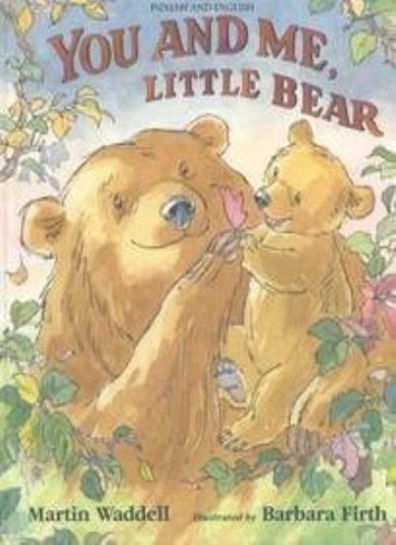 You and little bear martin - you,