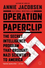 Operation Paperclip by Annie Jacobsen PAPERBACK 9780316221030