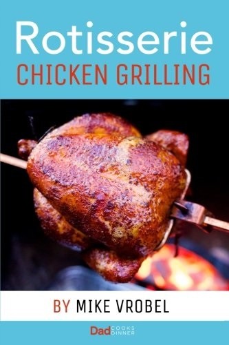 Rotisserie chicken grilling - rotisserie,