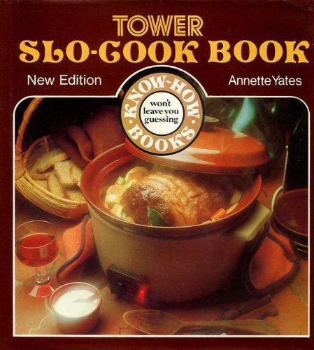 Tower slo cook book - tower's, slo-cook