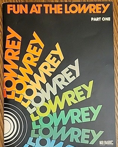 Fun the lowrey - the,