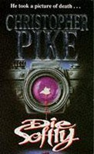 Die Softly by Christopher Pike