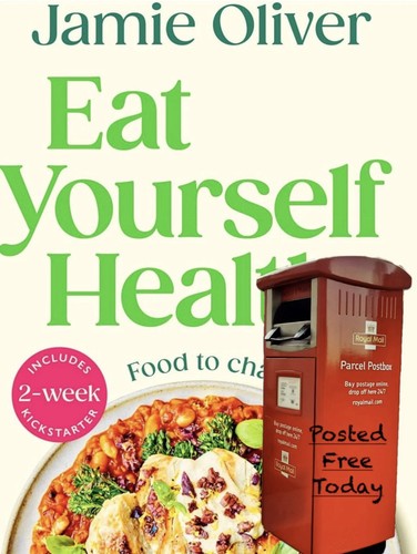 Eat yourself healthy jamie - eat,