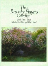 The Recorder Player's Collection: Tenor Book 4