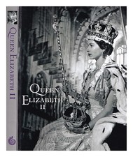 ROBERTS, Elizabeth Queen Elizabeth II First Edition Paperback
