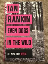 IAN RANKIN Even Dogs In The
