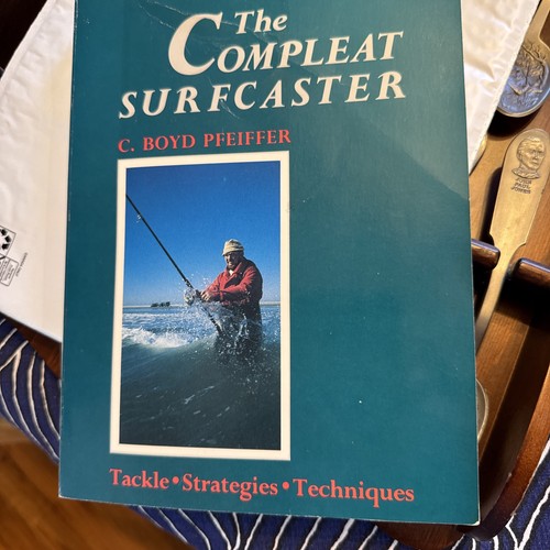 The compleat surfcaster - the,