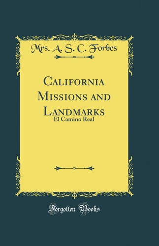 California missions and - california,