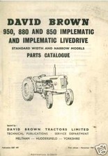 DAVID BROWN TRACTOR 850 880 950 IMPLEMATIC PARTS MANUAL