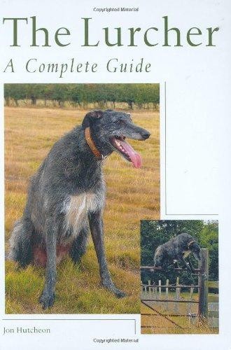 The lurcher complete guide - a,