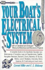 Your Boat's Electrical System: Manual of Electrical and Electronic Projects Mil