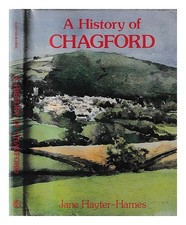 Hayter-Hames, Jane (1953 A History Of Chagford / Jane Hayter-Hames 1981 Hardco