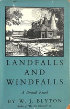Landfalls and Windfalls by W J Blyton