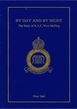 RAF WEST MALLING, NIGHT FIGHTER BASE: 113 PAGES/ 64 PHOTO PLATES/ DOWNLOAD