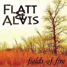 Fields of Fire by Flatt &