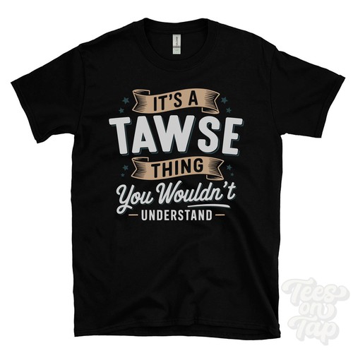 Tawse thing you - it's,