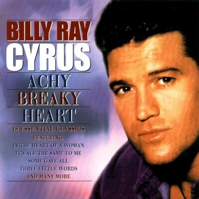Billy ray cyrus achy breaky - ray, cyrus: