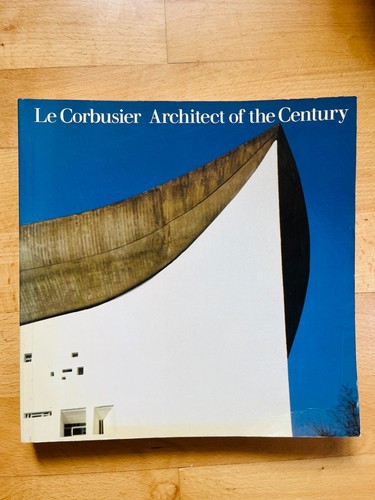 Corbusier architect the - of,