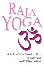 Raja Yoga: A Path to Super