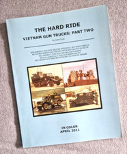 The Hard Ride Vietnam Gun Trucks Part 2 book U.S. Army’s Escort Vehicle J Lyles