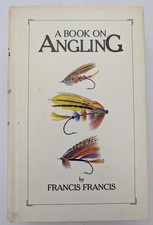 A Book On Angling By Francis