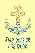 Kids Boating Log Book Kids