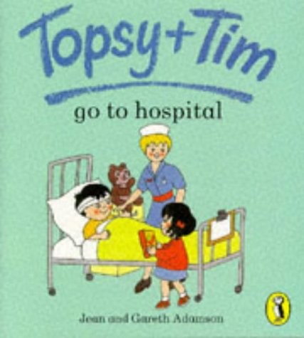 Topsy and tim hospital - and, go
