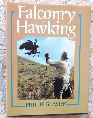 Falconry and hawking - falconry, by
