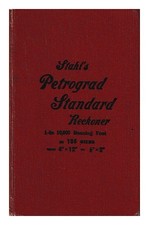 Stahl, A.De [Autor] Stahl's Petrograd Standard Reckoner: 1 Zu 10,000 Laufen