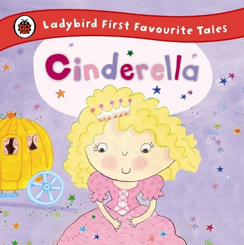 Cinderella ladybird first - cinderella:,