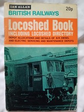 Ian Allan abc British Rail Locoshed Book 1972 - Fair Condition