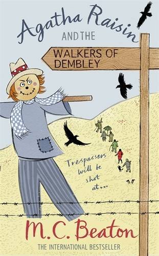 Agatha raisin and the walkers - and,