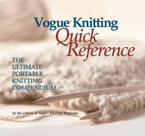 Vogue knitting quick - "vogue,