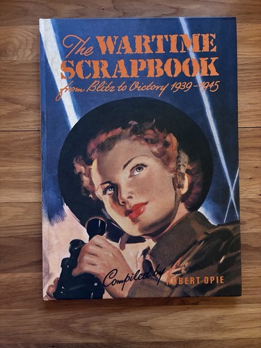 The wartime scrapbook robert - wartime,