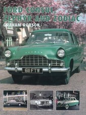 Ford Consul, Zephyr and Zodiac-Graham Robson