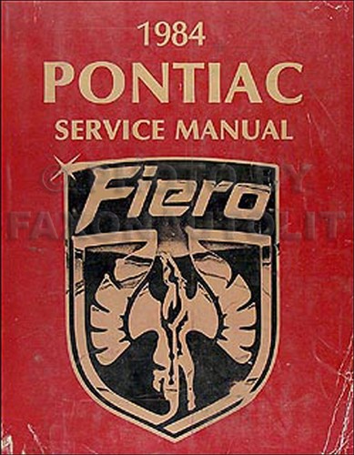 1984 pontiac fiero shop manual - 1984,
