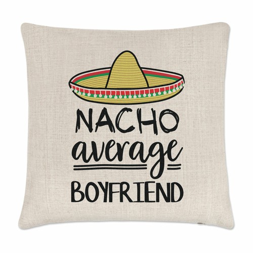 Nacho average boyfriend - average,