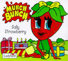 Munch Bunch Story Books: Sally