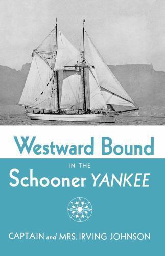 Westward bound the schooner - bound,