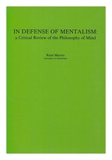MARRES, R. In defense of mentalism : a critical review of the philosophy o f min