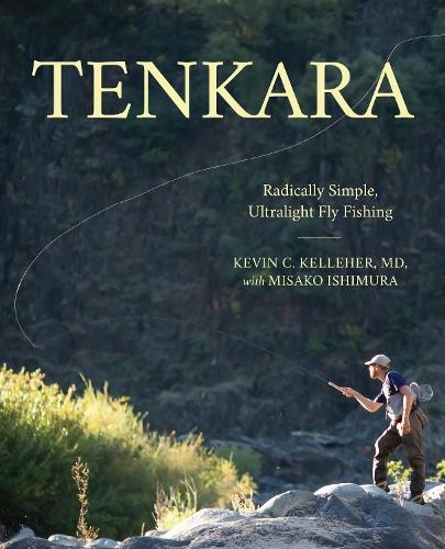 Tenkara kevin kelleher - by,